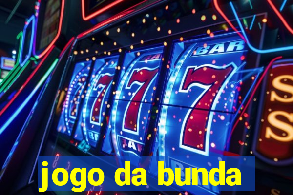 jogo da bunda